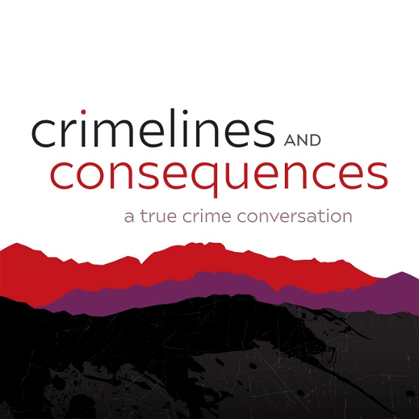 Artwork for Crimelines and Consequences