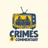 Crimes and Commentary