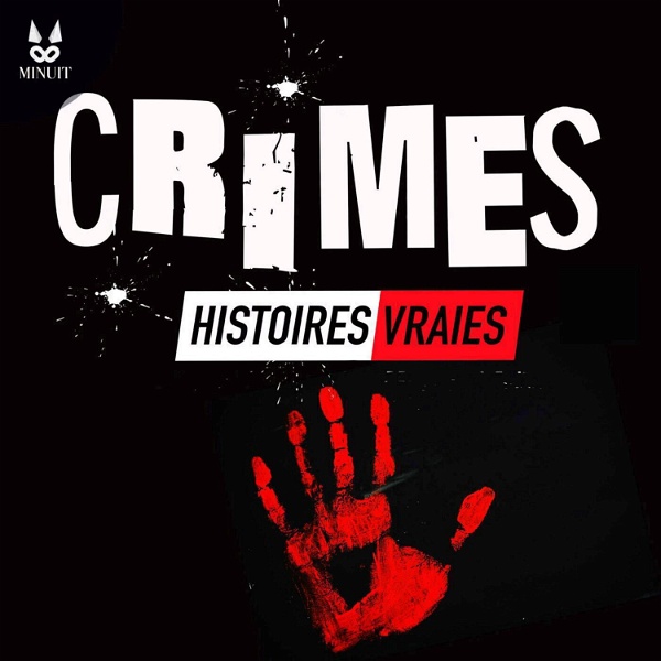 Artwork for CRIMES • Histoires Vraies