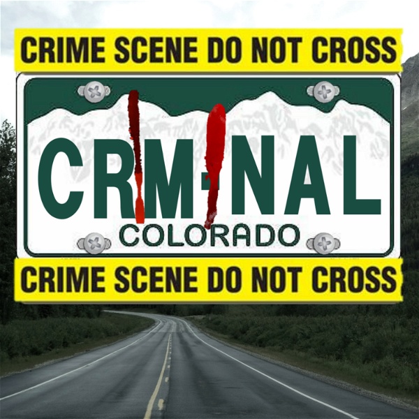 Artwork for Criminal Colorado Podcast