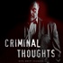 Criminal Thoughts