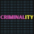 Criminality