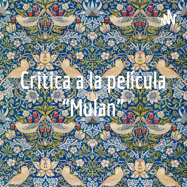 Artwork for Critica a la película “Mulan”