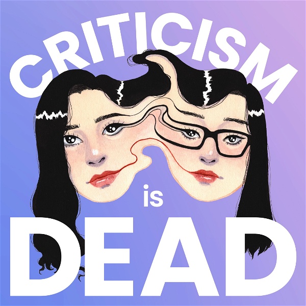 Artwork for Criticism Is Dead