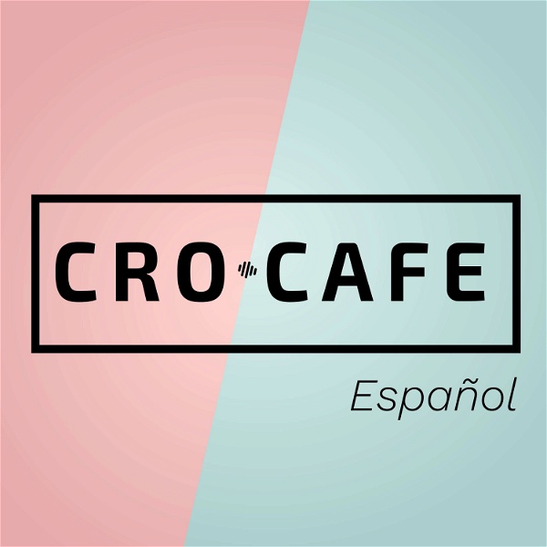 Artwork for CRO.CAFE Español