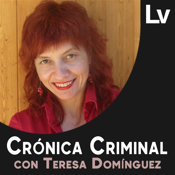 Artwork for Crónica Criminal con Teresa Domínguez