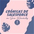 Crónicas de Salesforce con Sara Hernandez #ENESPAÑOL