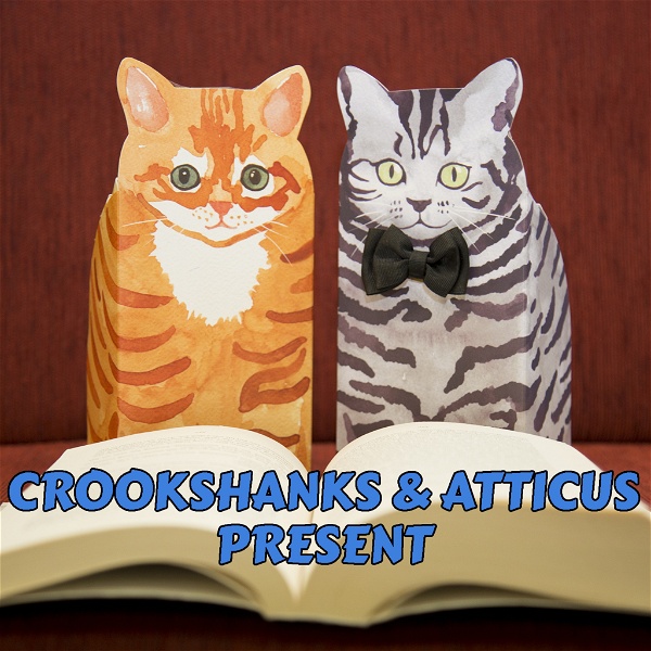 Artwork for Crookshanks and Atticus Present