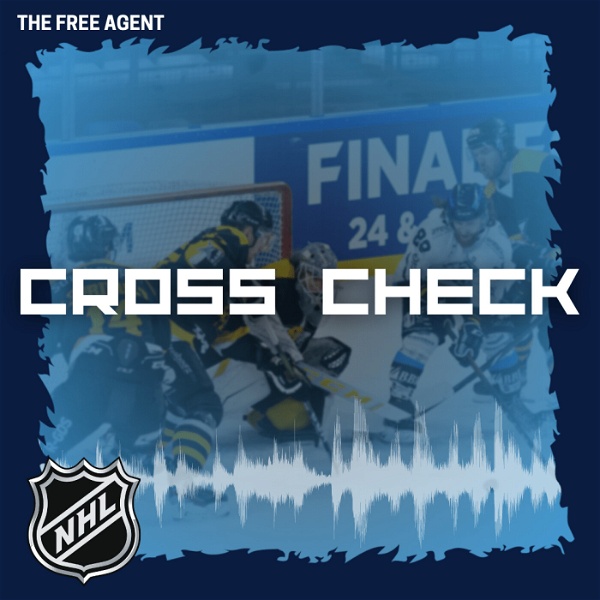 Artwork for Cross Check : le podcast NHL de The Free Agent