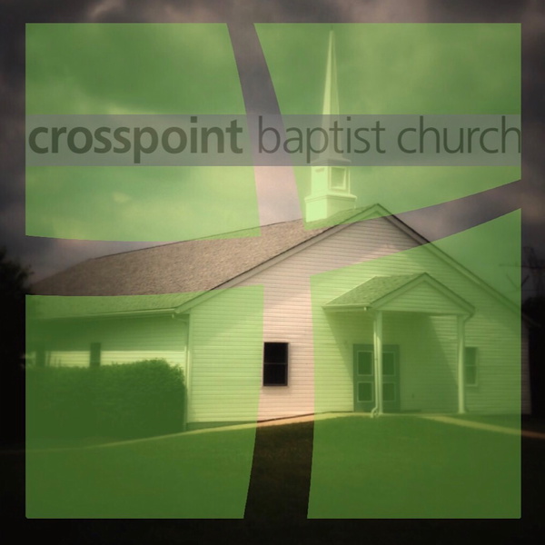 Artwork for Crosspoint Baptist Church Sermons