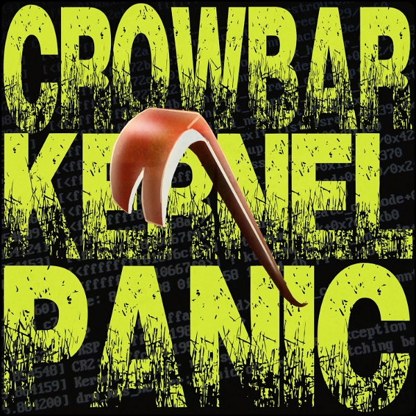 Artwork for Crowbar Kernel Panic