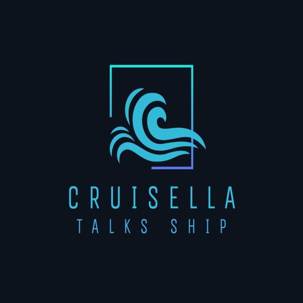 Artwork for Cruisella Talks Ship