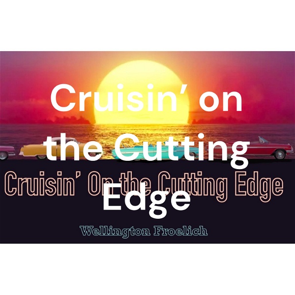 Artwork for Cruisin' on the Cutting Edge
