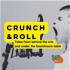 Crunch & Roll