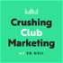 Crushing Club Marketing