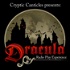 Cryptic Canticles presents Dracula