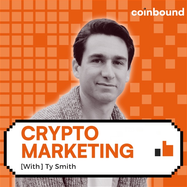 Artwork for Crypto Marketing with Ty Smith