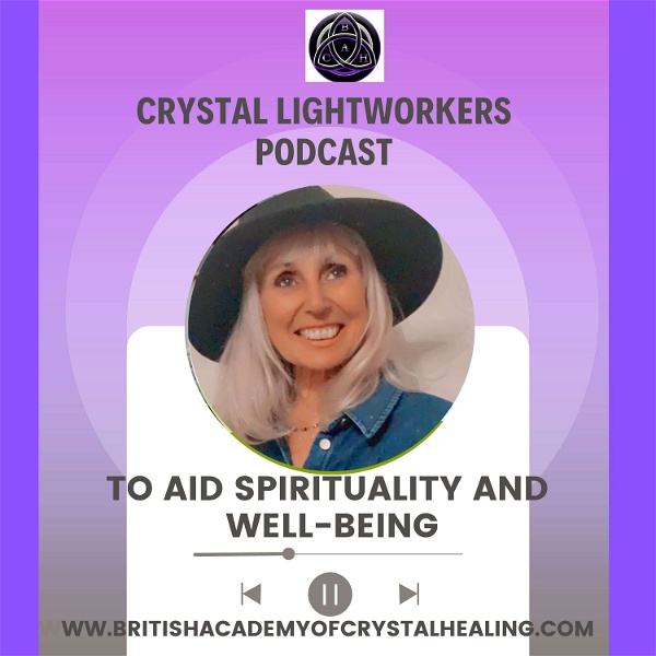 Artwork for Crystal Lightworkers Podcast To Aid Spirituality and Wellbeing