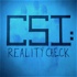 CSI: Reality Check