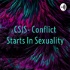 CSIS- Conflict Starts In Sexuality