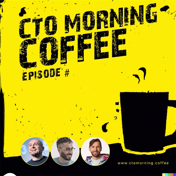 Artwork for CTO Morning Coffee