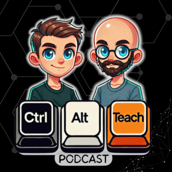 Artwork for CTRL + ALT + Teach