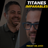 Titanes Imparables Podcast