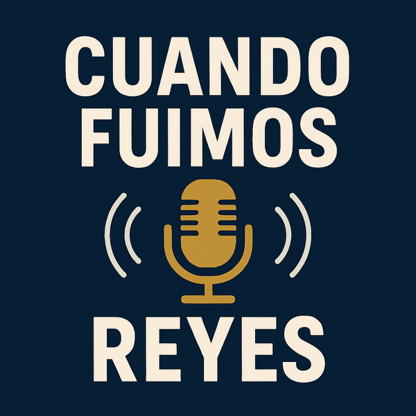 Artwork for Cuando fuimos reyes