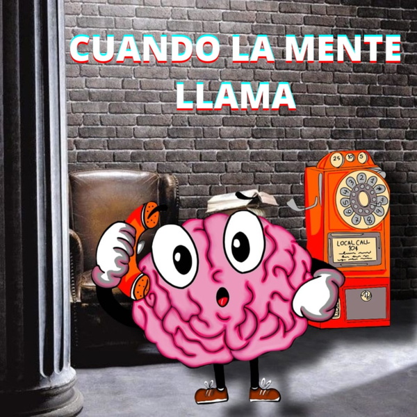 Artwork for Cuando la Mente Llama