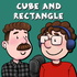Cube and Rectangle