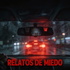 Relatos de Miedo