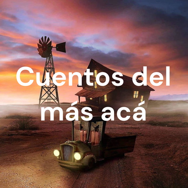 Artwork for Cuentos del más acá