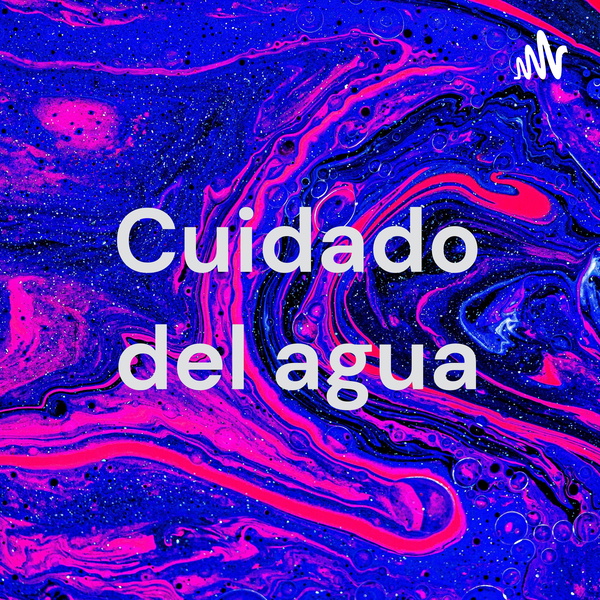 Artwork for Cuidado del agua