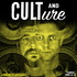 Cult and Culture