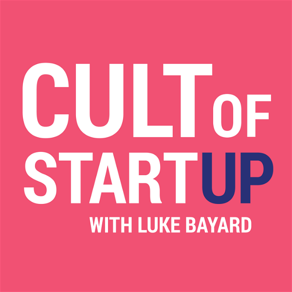 Artwork for Cult of Startup Podcast