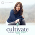 Cultivate with Kelly Minter