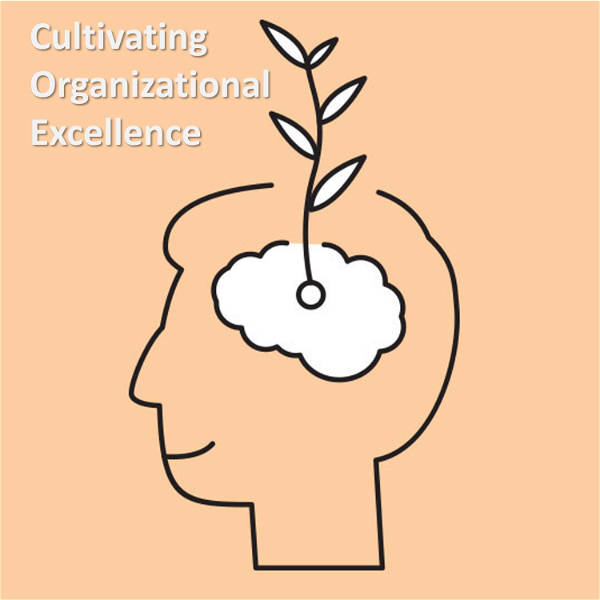 Artwork for Cultivating Organizational Excellence