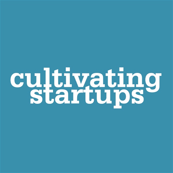Artwork for Cultivating Startups