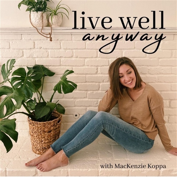 Artwork for Live Well Anyway
