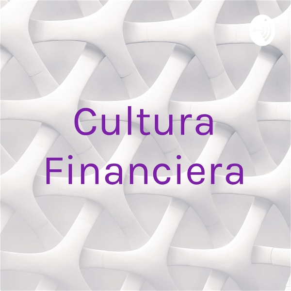 Artwork for Cultura Financiera