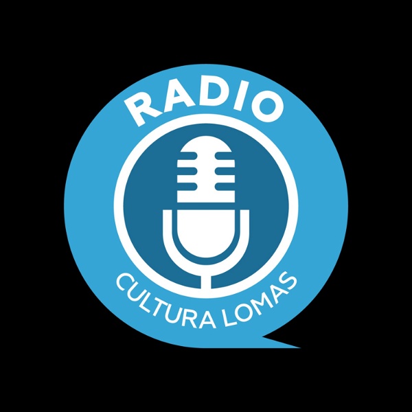 Artwork for Cultura Lomas Podcast