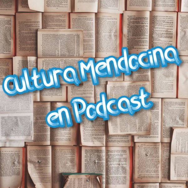 Artwork for Cultura Mendocina en Podcast