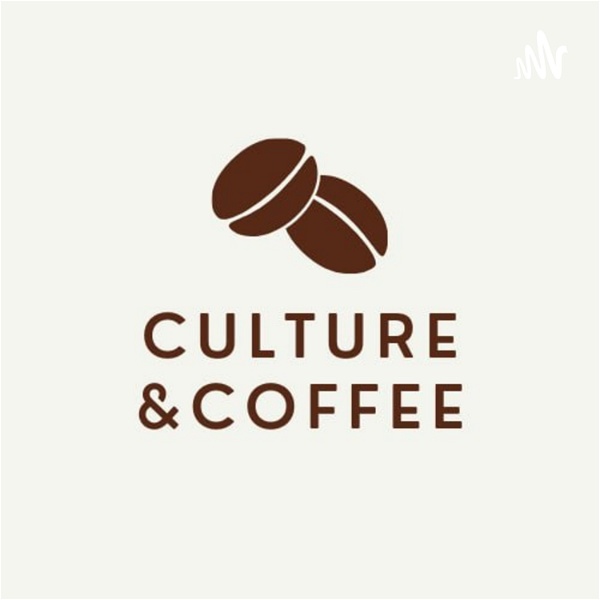 Artwork for Culture & Coffee