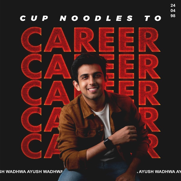 Artwork for Cup Noodles To Career