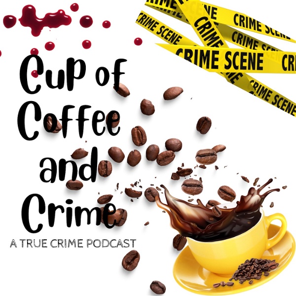 Artwork for Cup of Coffee and Crime
