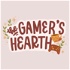 The Gamer's Hearth