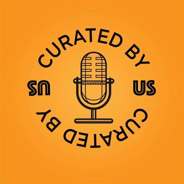 Artwork for Curated By Us Podcast
