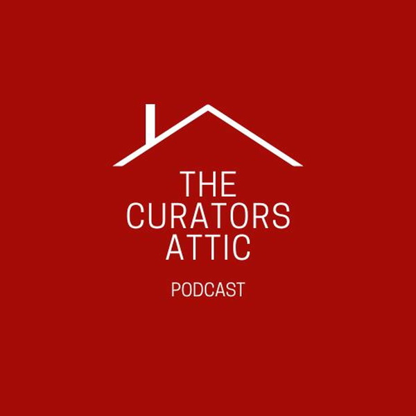 Artwork for Curator's Attic Podcast