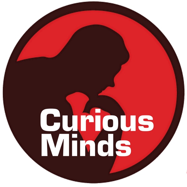 Artwork for Curious Minds Podcast