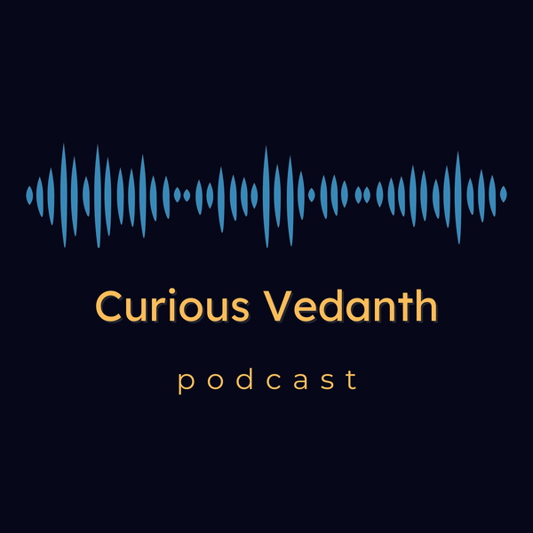 Artwork for Curious Vedanth